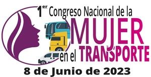 Primer Congreso Nacional de la Mujer en el Transporte